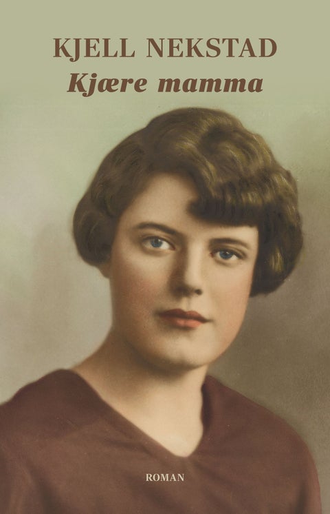 Kjære mamma - roman