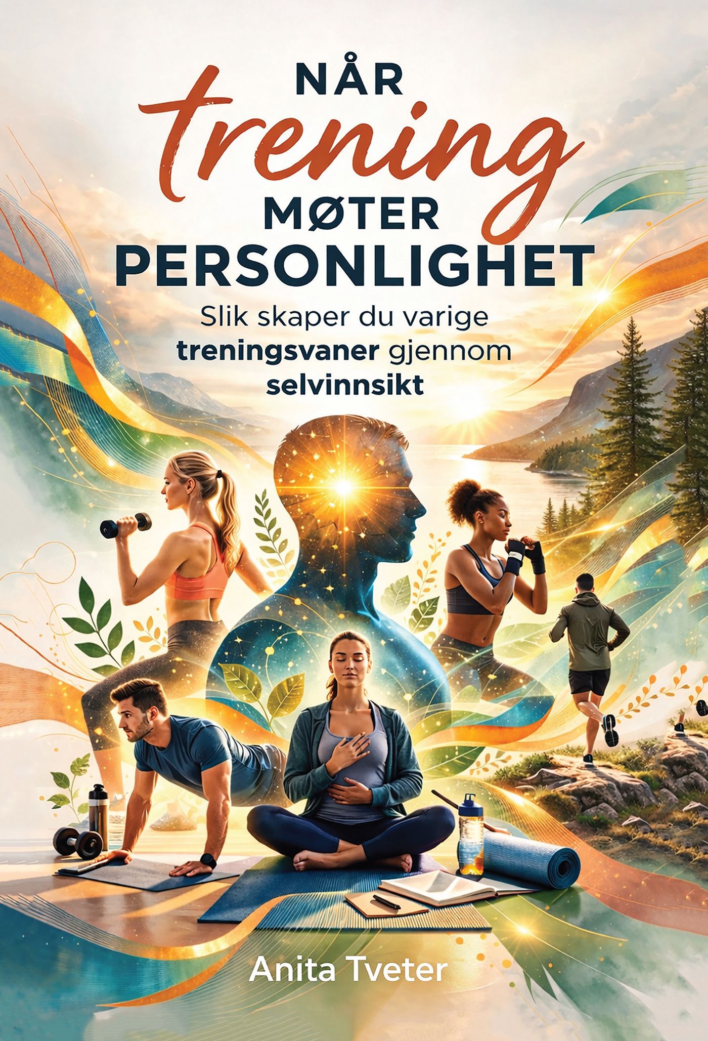 Når trening møter personlighet