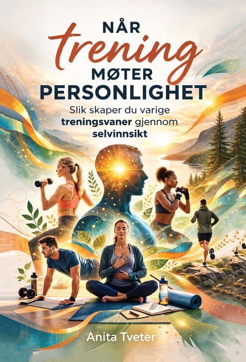 Når trening møter personlighet