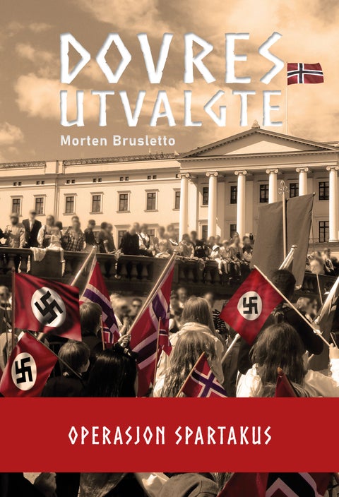 Dovres utvalgte - operasjon Spartakus