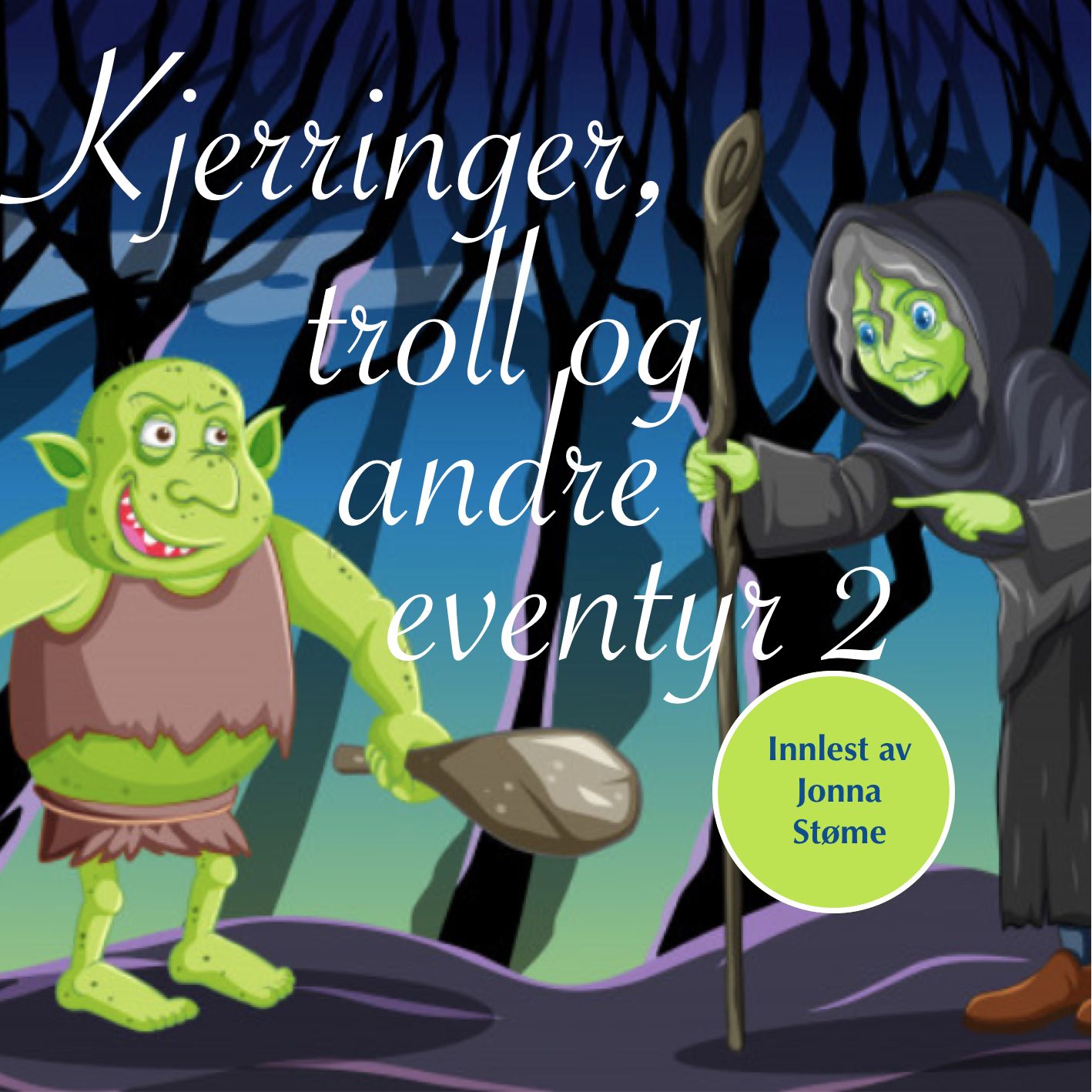 Kjerringer, troll og andre eventyr - 2