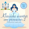 Klassiske eventyr om prinsesser