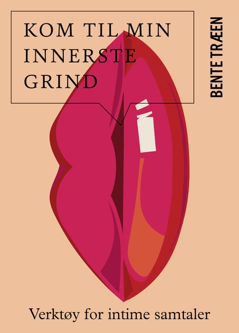 Kom til min innerste grind - Verktøy for intime samtaler