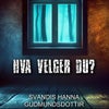 Hva velger du?