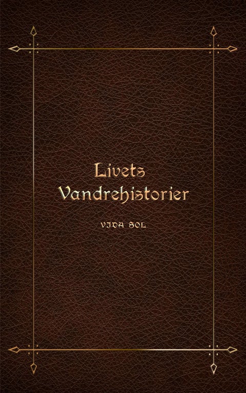 Livets vandrehistorier - Vida Sol
