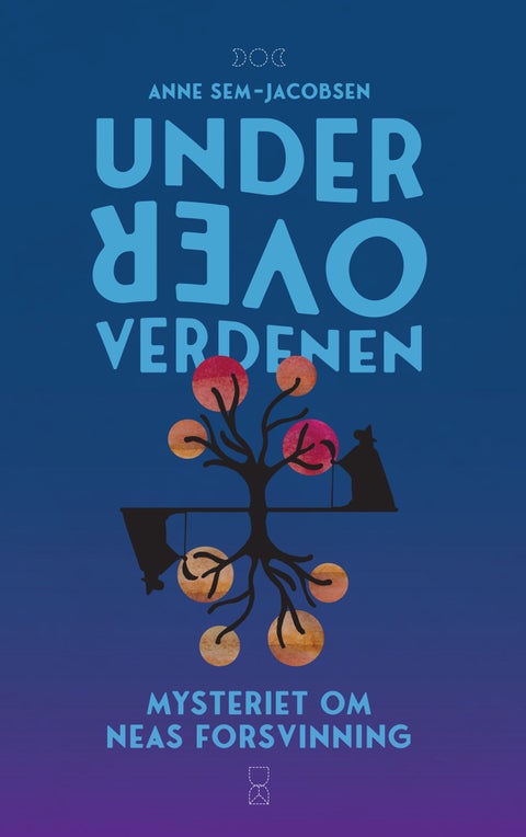 Under Oververdenen - mysteriet om Neas forsvinning