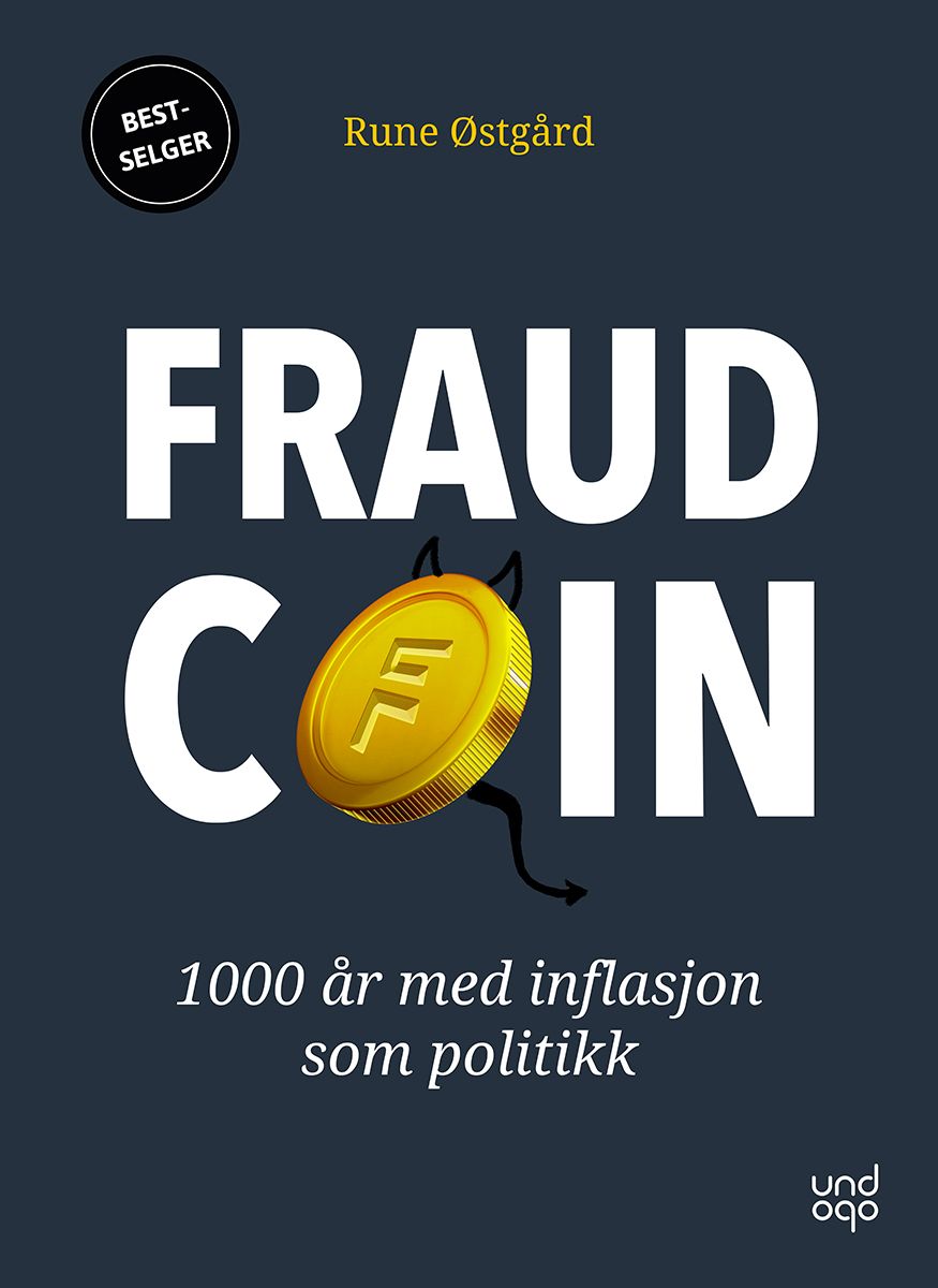 Fraudcoin - 1000 år med inflasjon som politikk