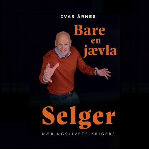 Bare en jævla selger - næringslivets krigere
