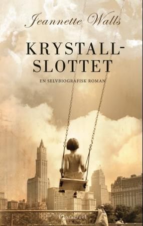 Krystallslottet - en selvbiografisk roman