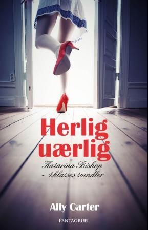 Herlig uærlig - Katarina Bishop - 1. klasses svindler