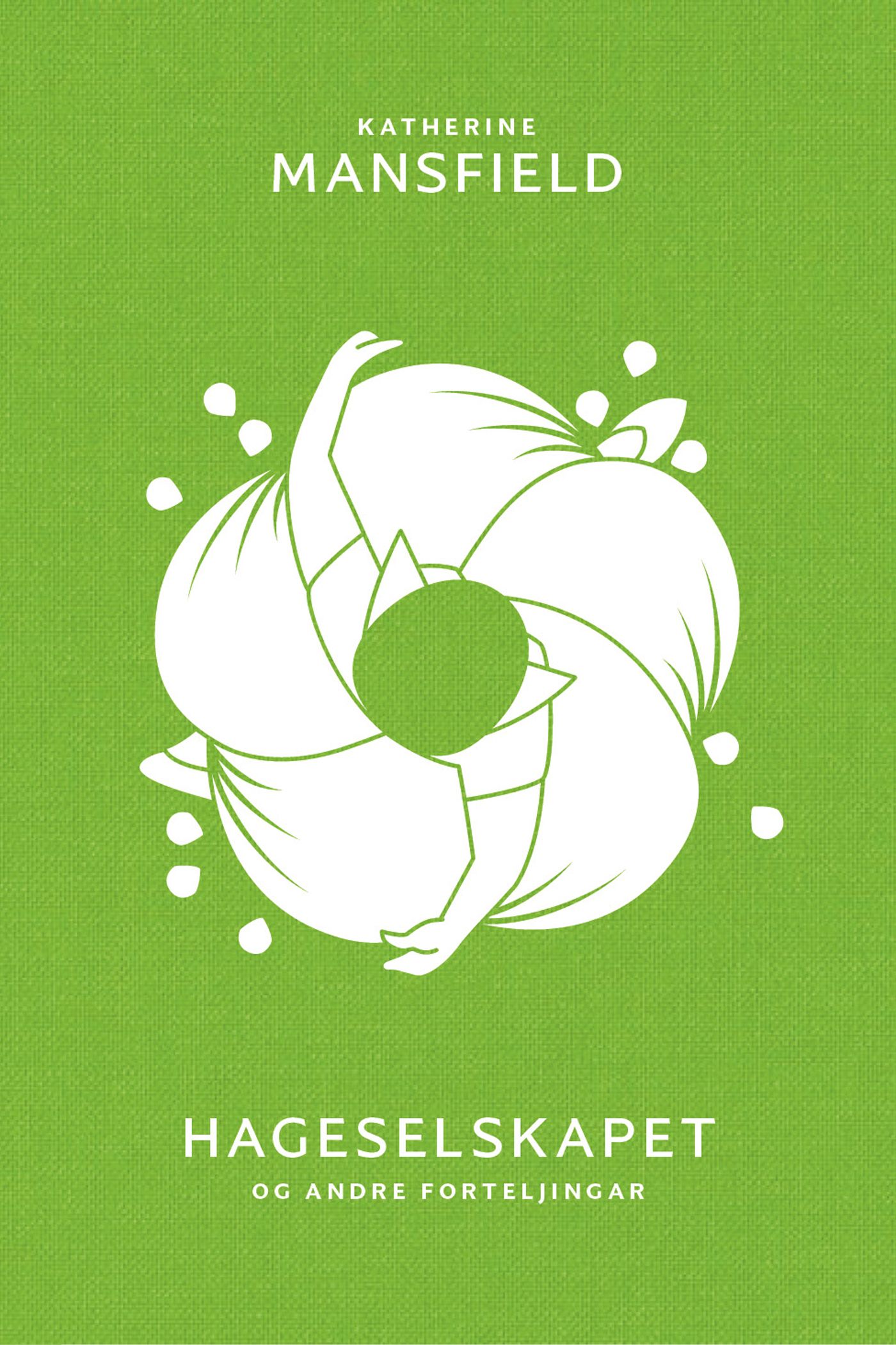 Hageselskapet - og andre forteljingar