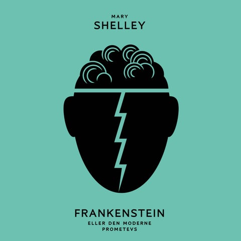 Frankenstein, eller den moderne Promothevs - eller den moderne Promothevs