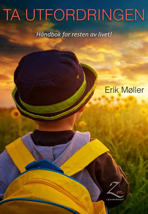 Ta utfordringen - håndbok for resten av livet