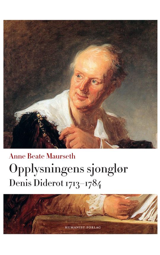 Opplysningens sjonglør - Denis Diderot 1713-1784