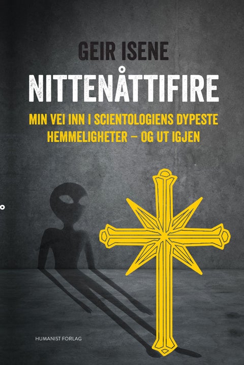 Nittenåttifire - min vei inn i scientologiens dypeste hemmeligheter - og ut igjen
