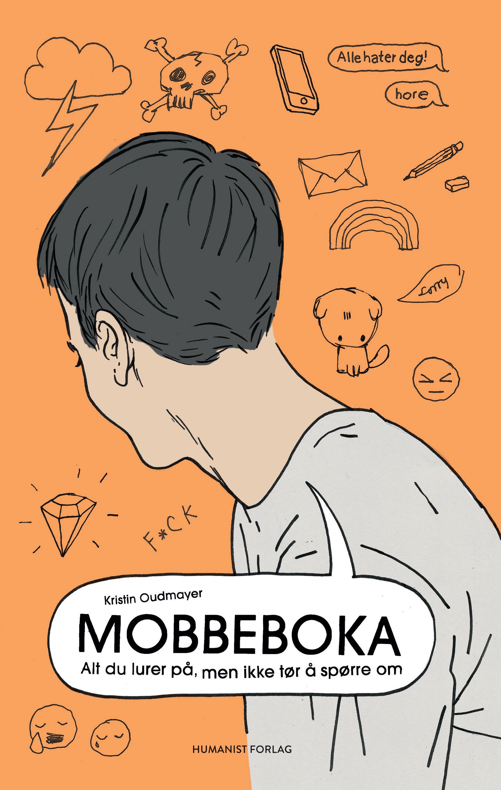 Mobbeboka - alt du lurer på, men ikke tør å spørre om