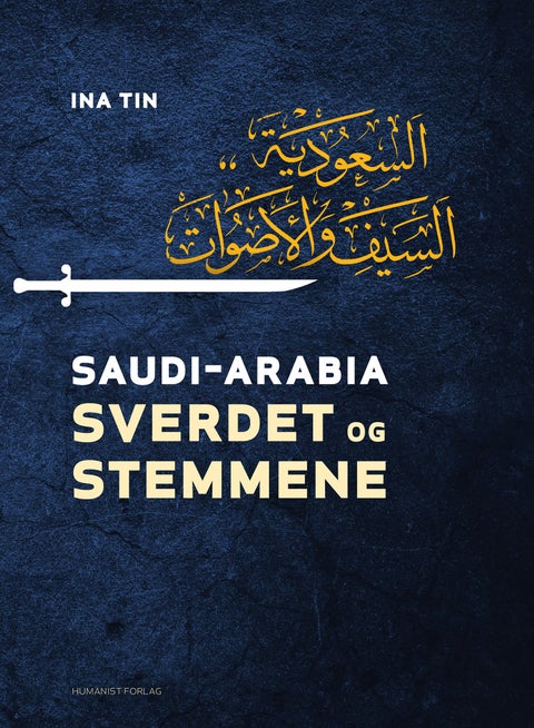 Saudi-Arabia - sverdet og stemmene