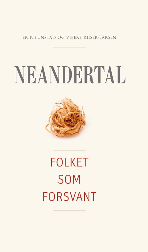 Neandertal - folket som forsvant