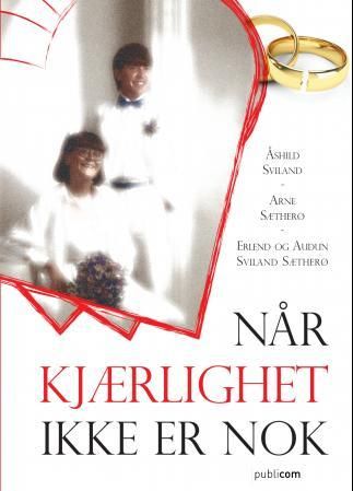Når kjærlighet ikke er nok