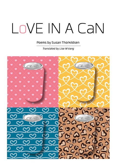 Love in a can - poems