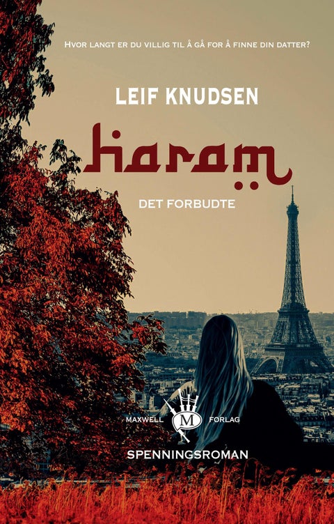 Haram - det forbudte : spenningsroman