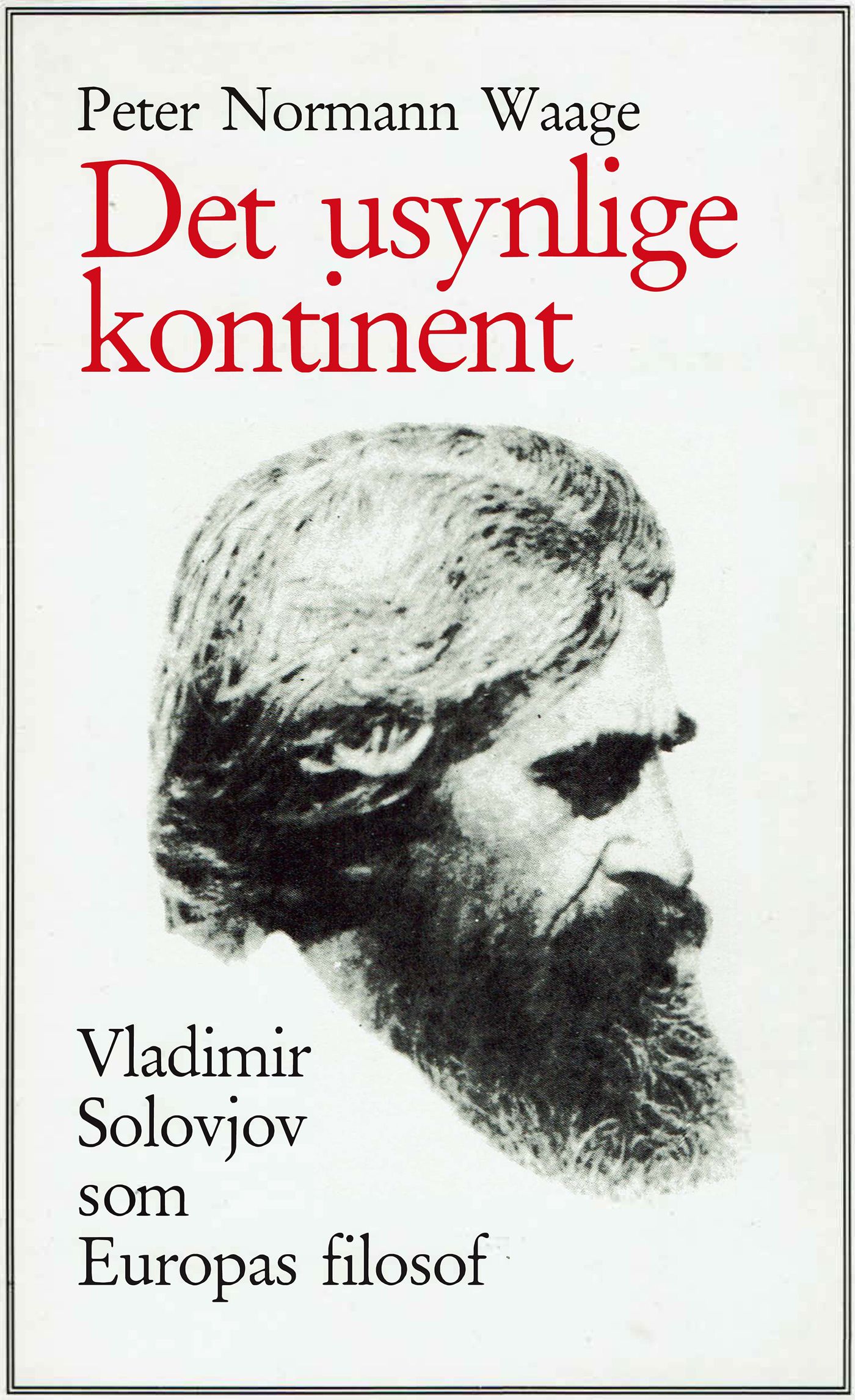 Det usynlige kontinent - Vladimir Solovjov som Europas filosof