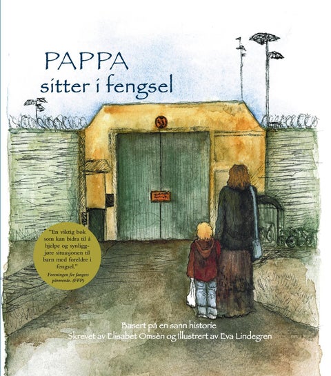Pappa sitter i fengsel