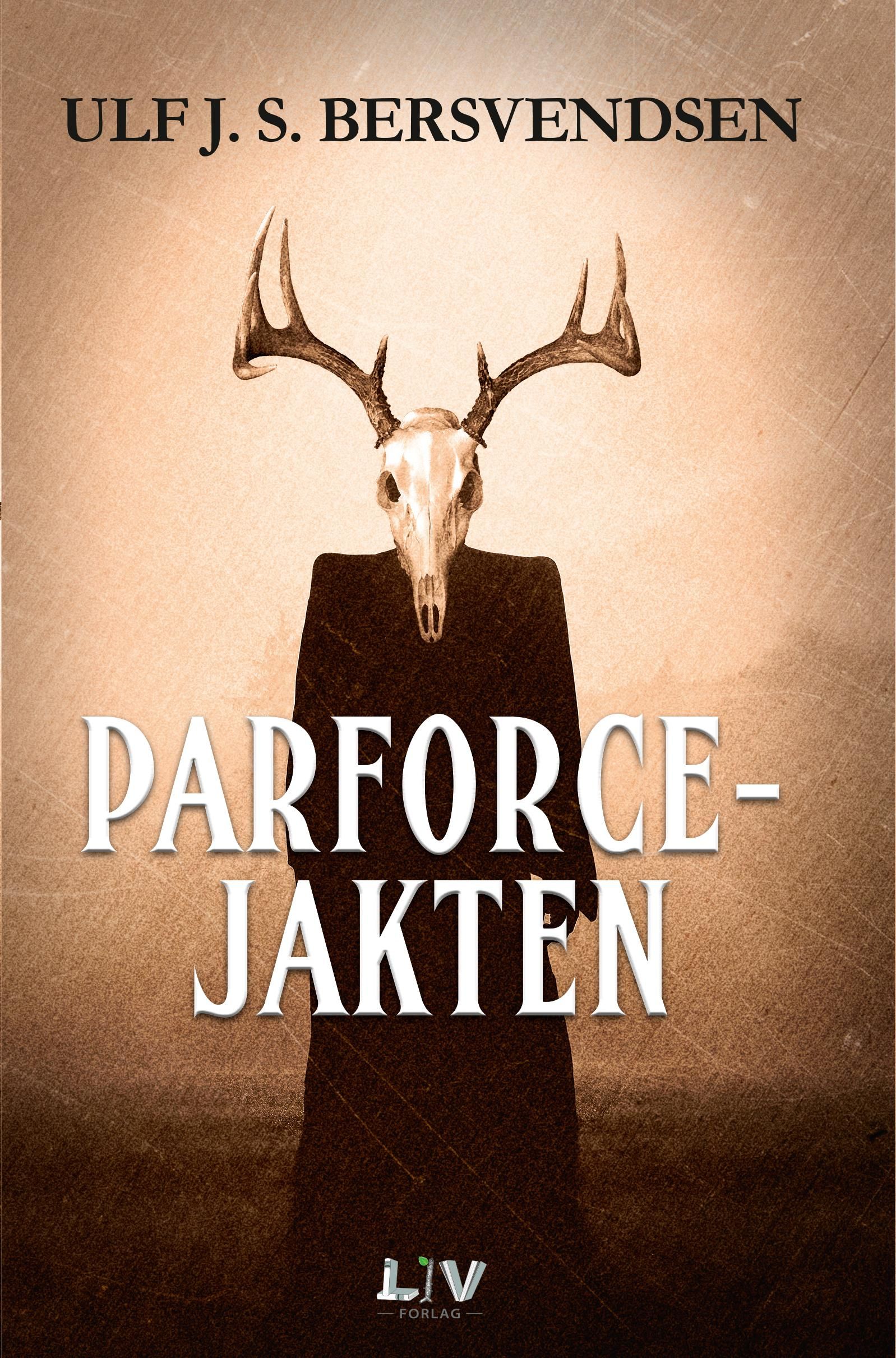 Parforcejakten - krimroman