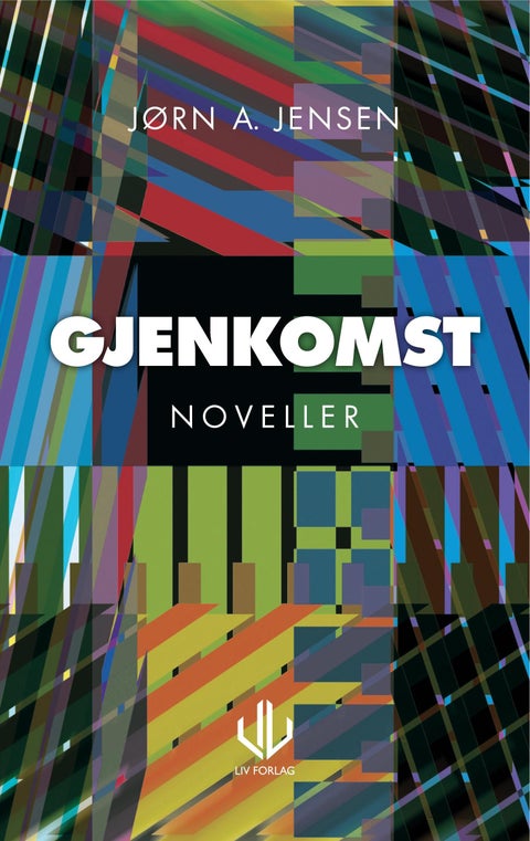Gjenkomst - noveller