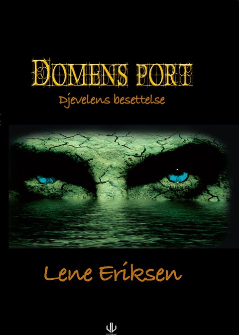 Domens port - Djevelens besettelse
