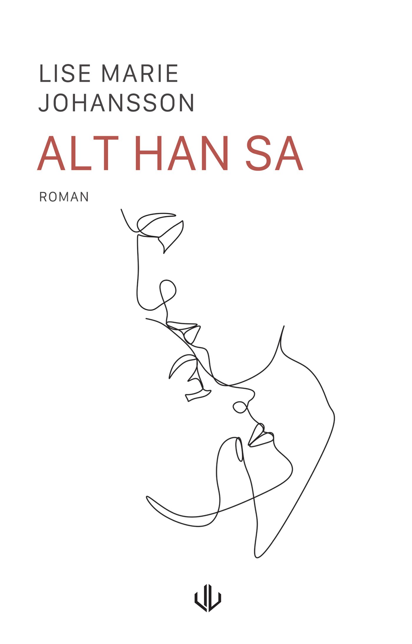 Alt han sa