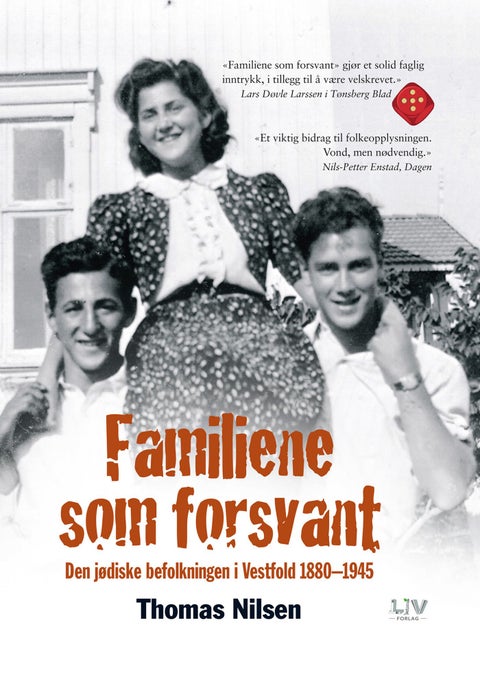 Familiene som forsvant - den jødiske befolkningen i Vestfold 1880-1945
