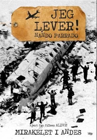 Jeg lever! - mirakelet i Andes
