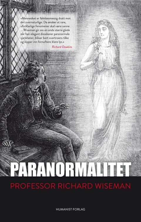 Paranormalitet - hvorfor vi ser det som ikke er der