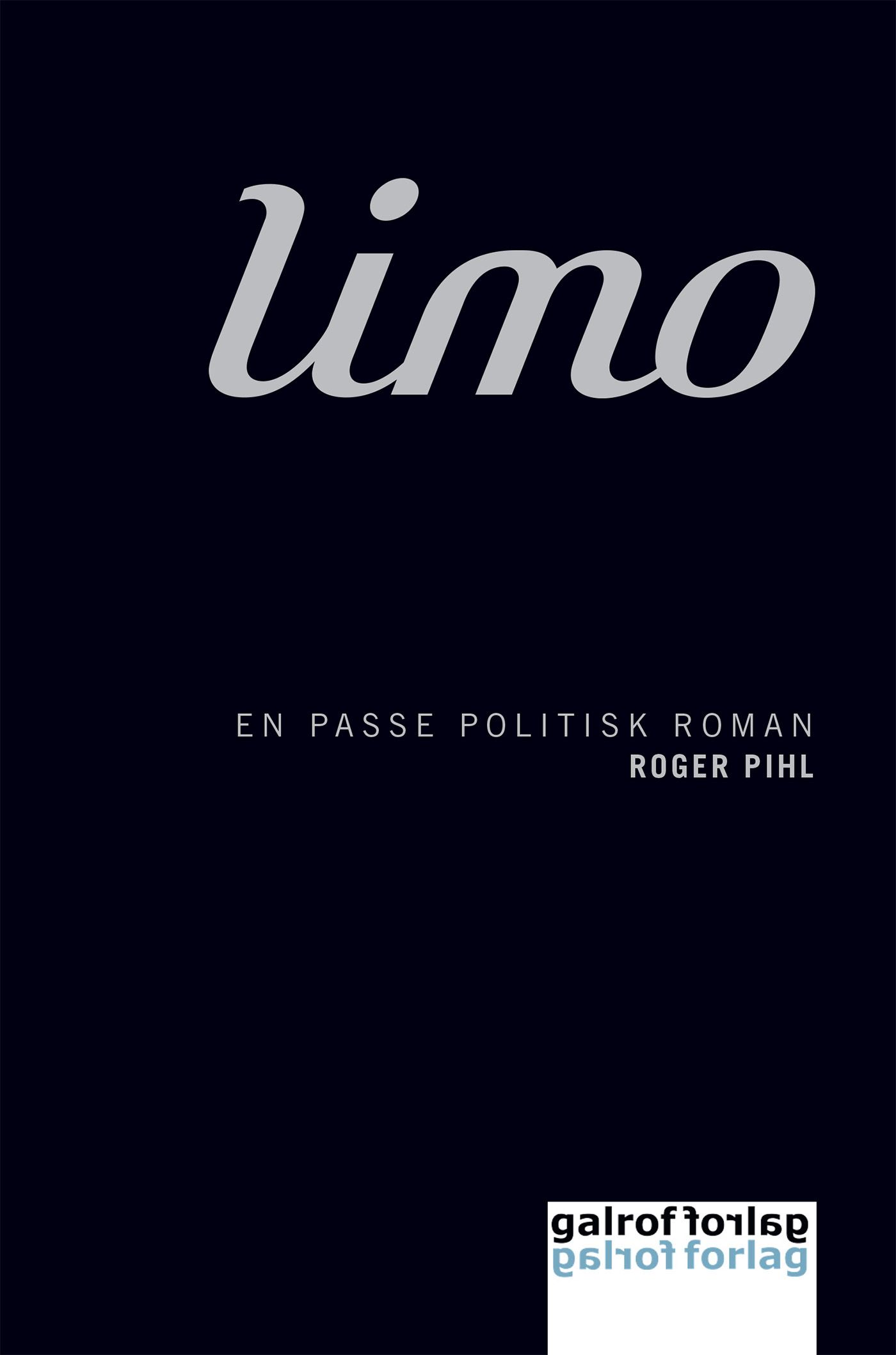Limo - en passe politisk roman