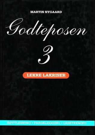 Godteposen 3 - lekre lakriser : 24 historier