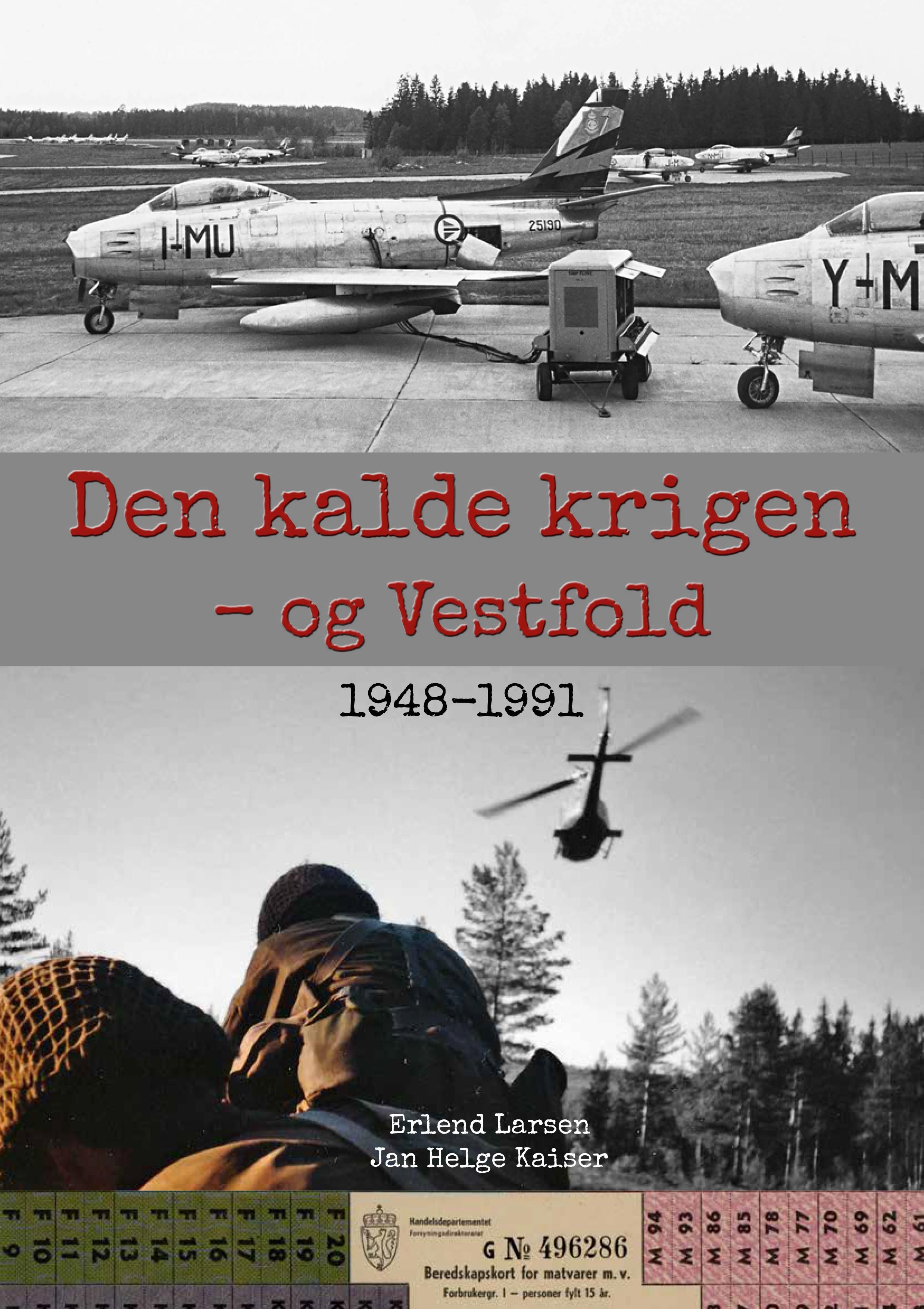 Den kalde krigen - og Vestfold - 1948-1991