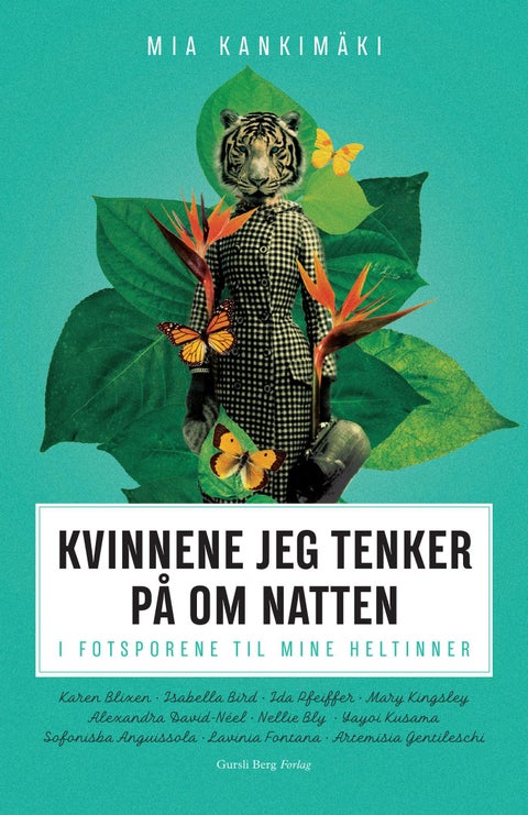 Kvinnene jeg tenker på om natten - i fotsporene til mine heltinner