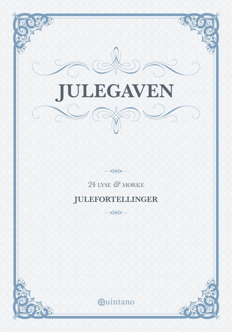 Julegaven - 24 lyse & mørke julefortellinger