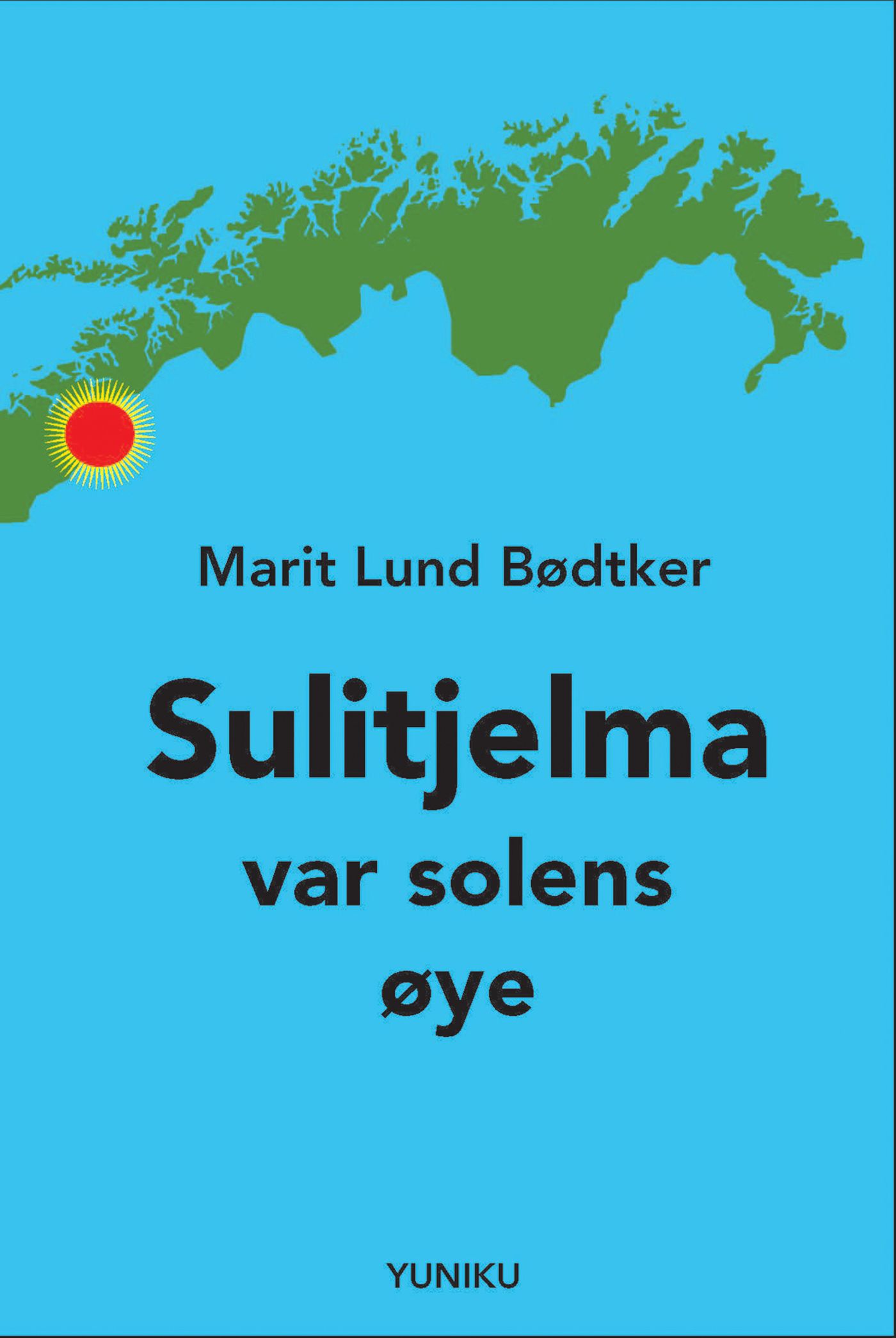 Sulitjelma var solens øye - roman