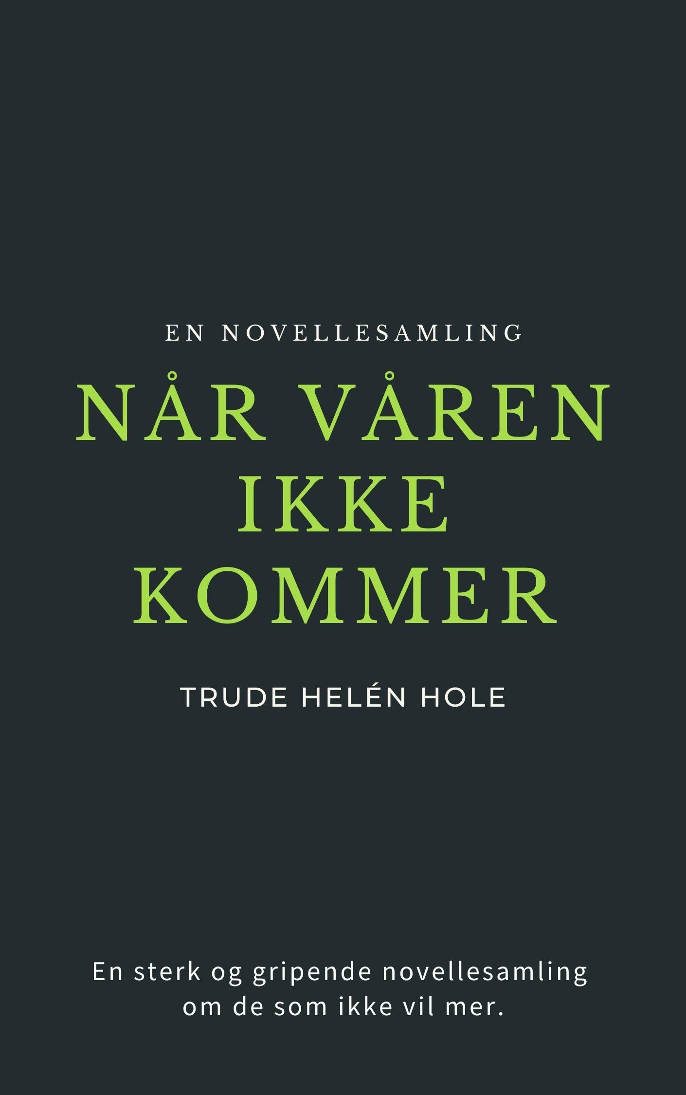 Når våren ikke kommer - en novellesamling om selvmord