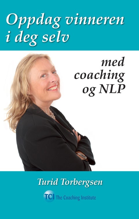 Oppdag vinneren i deg selv med coaching og NLP