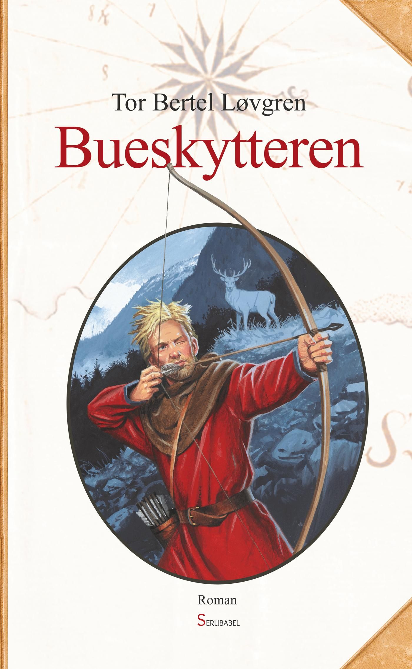 Bueskytteren - andre bind i trilogien om Tord