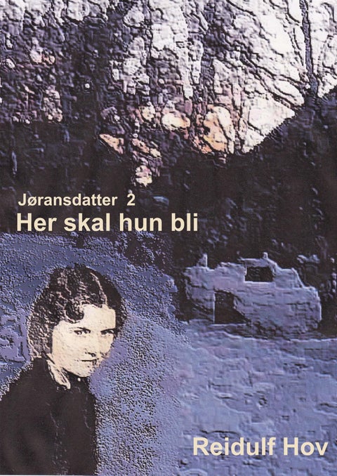 Her skal hun bli
