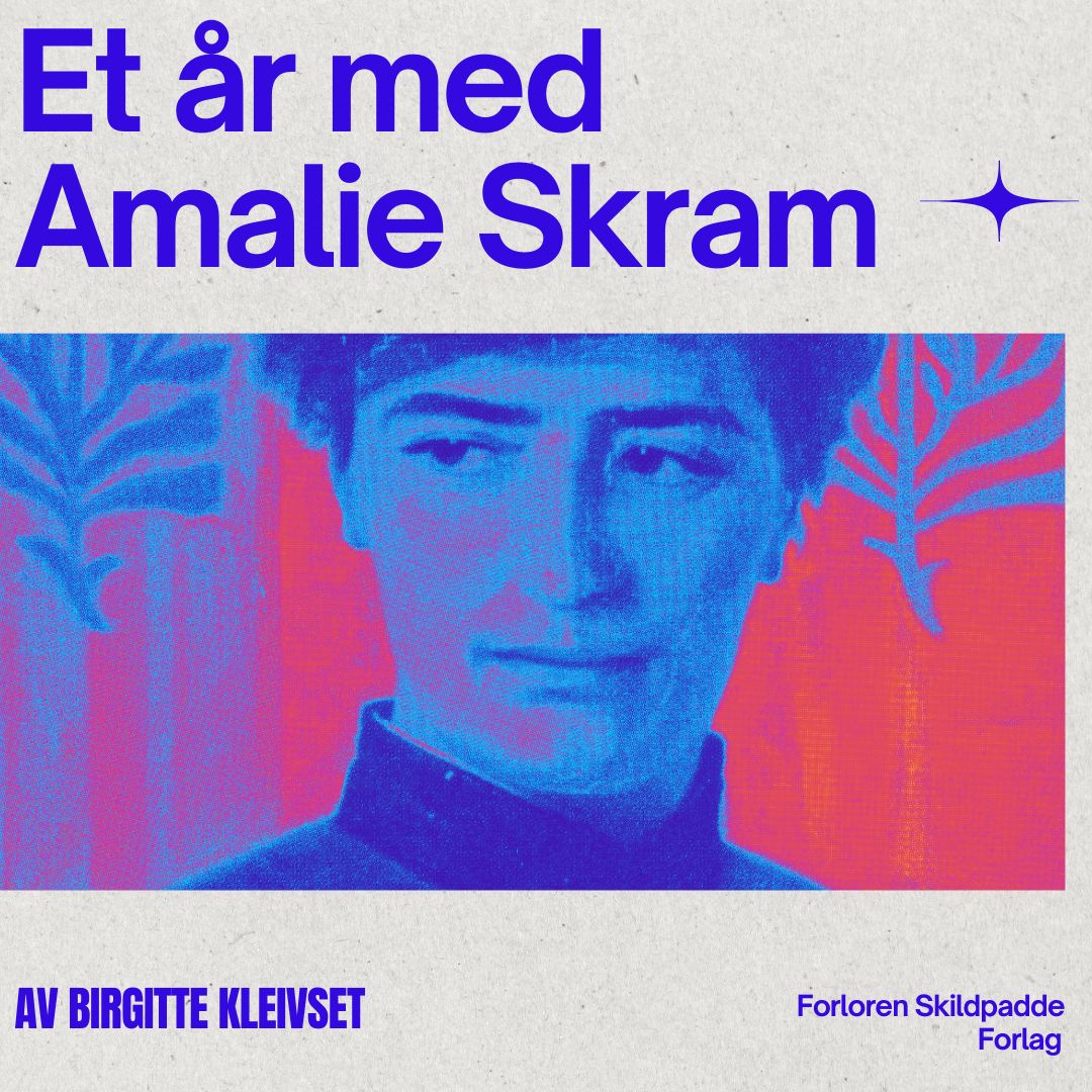 Et år med Amalie Skram