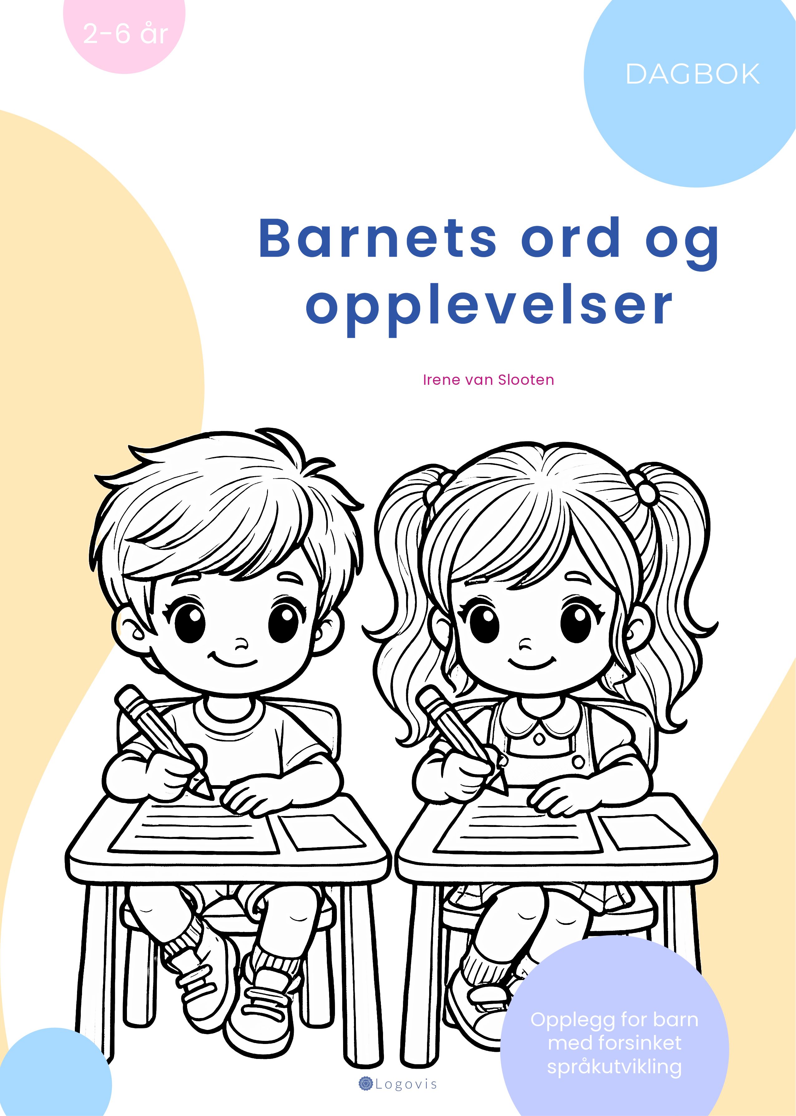 Barnets ord og opplevelser - dagbok