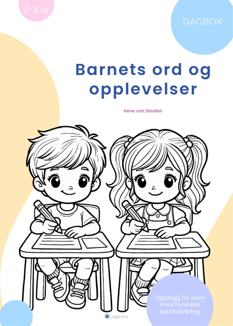 Barnets ord og opplevelser - dagbok
