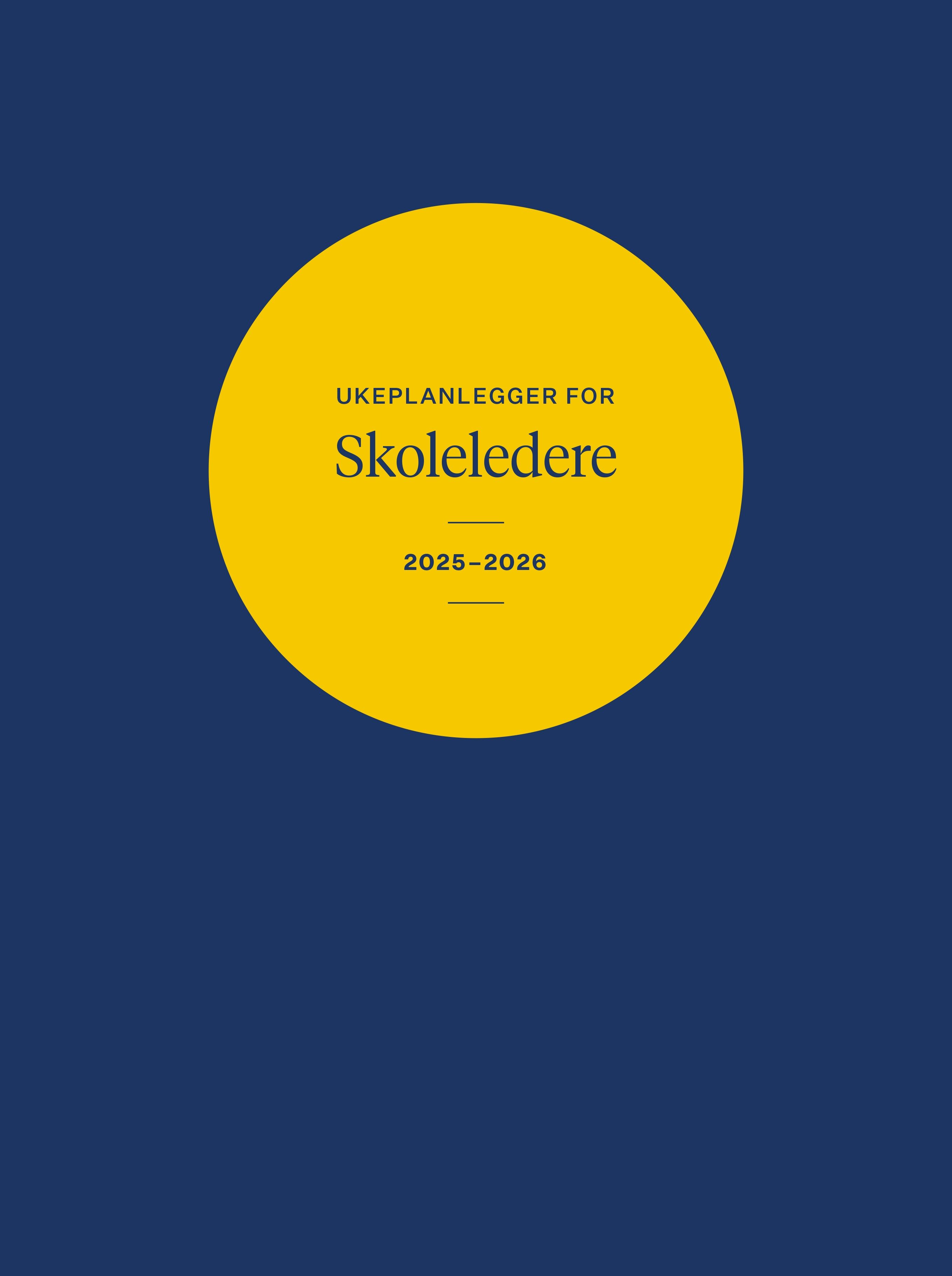 Ukeplanlegger for skoleledere 2025-2026