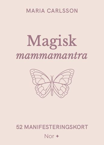 Magisk mammamantra. 52 manifesteringskort
