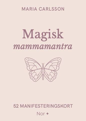 Magisk mammamantra. 52 manifesteringskort